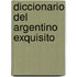 Diccionario del Argentino Exquisito