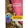 Die 101 wichtigsten Fragen - Afrika by Asfa-Wossen Asserate