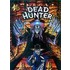 Dead Hunter / 01. Een Dooie Boel