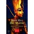 Die Mumie oder Ramses der Verdammte