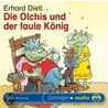 Die Olchis Und Der Faule König. Cd door Erhard Dietl