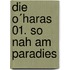 Die O´Haras 01. So nah am Paradies