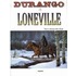 Durango / Hc07. Loneville