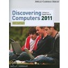 Discovering Computers 2011-Complete by Misty E. Vermaat
