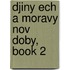 Djiny Ech a Moravy Nov Doby, Book 2