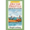 Doctor Dolittle And The Secret Lake door Hugh Lofting