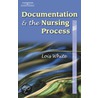 Documentation & the Nursing Process door Lois White