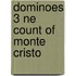 Dominoes 3 Ne Count Of Monte Cristo