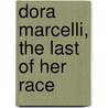 Dora Marcelli, The Last Of Her Race by David Wardlaw Scott
