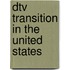 Dtv Transition In The United States
