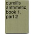 Durell's Arithmetic, Book 1, Part 2