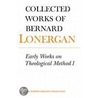 Early Works On Theological Method 1 door Robert M. Doran Sj