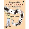 Easy To Do Card Tricks For Children by Karl Fulves