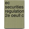 Ec Securities Regulation 2e Oeull C by Niamh Moloney