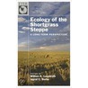 Ecology Of Shortgrass Steppe Lter C door William K. Lauenroth