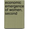 Economic Emergence of Women, Second by Barbara B. Bergmann