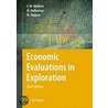 Economic Evaluations In Exploration by Markus Wagner