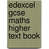 Edexcel Gcse Maths Higher Text Book by Alan Smith