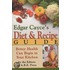 Edgar Cayce's Diet And Recipe Guide