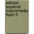 Edicion Especial Macromedia Flash 5