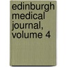 Edinburgh Medical Journal, Volume 4 by Unknown