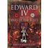 Edward Iv And The Wars Of The Roses