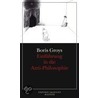 Einführung in die Anti-Philosophie door Boris Groys