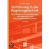 Einführung in die Regelungstechnik by Jochem Unger