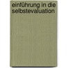 Einführung in die Selbstevaluation door Joachim König