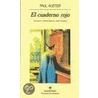 El Cuaderno Rojo / The Red Not by Paul Auster