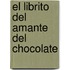 El Librito del Amante del Chocolate
