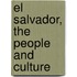 El Salvador, The People And Culture