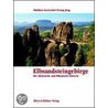 Elbsandsteingebirge. Eine Bildreise by Matthias Gretzschel