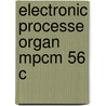 Electronic Processe Organ Mpcm 56 C by Martin Pope