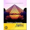 Elementary And Intermediate Algebra by Tom Carson