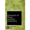 Elements Of Plane Analytic Geometry by John Daniel Runkle