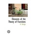 Elements Of The Theory Of Functions