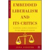 Embedded Liberalism and Its Critics door Jens Steffek