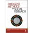 Emergent Methods In Social Research