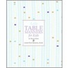 Emily Post's Table Manners for Kids by Peggy Post