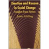 Emotion And Reason In Social Change by John Girling