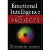 Emotional Intelligence and Projects door Ph.d. Clarke Nicholas