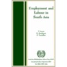 Employment And Labour In South Asia door T. Anant