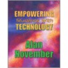 Empowering Students with Technology door Alan November