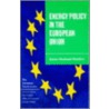 Energy Policy In The European Union door Janne Haaland Matlary