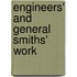 Engineers' And General Smiths' Work