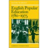 English Popular Education 1780 1975 door M.E. Wardle