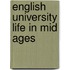 English University Life in Mid Ages