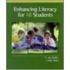 Enhancing Literacy for All Students