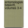 Entomologisk Tidskrift, Volumes 3-4 door Entomologiska Stockholm